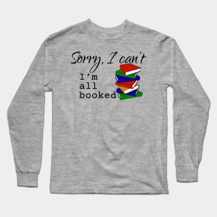 I'm all booked Long Sleeve T-Shirt